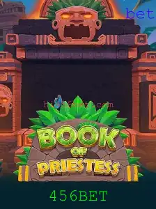Book of Priestess: Explorando o Fascinante Mundo de 456BET