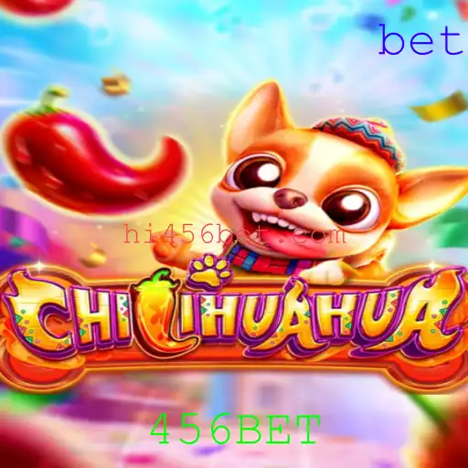 CHILIHUAHUA: Descubra o Novo Jogo Sensação com 456BET